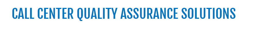 Call Center Quality Assurance Solutions